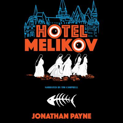 Hotel Melikov by Jonathan Payne audiobook
