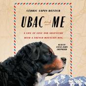 Ubac and Me by  Cédric Sapin-Defour audiobook