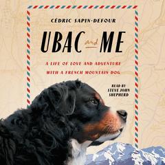 Ubac and Me by Cédric Sapin-Defour audiobook
