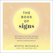The Book of Signs by  Mystic Michaela audiobook