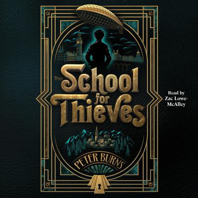 The School for Thieves by Peter Burns audiobook
