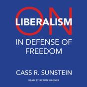 On Liberalism by  Cass R. Sunstein audiobook