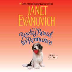 The Rocky Road to Romance by Janet Evanovich audiobook