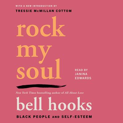 Rock My Soul by bell hooks audiobook