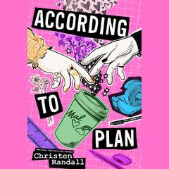 According to Plan by Christen Randall audiobook
