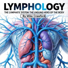 Lymphology by Mike Crawford audiobook