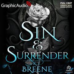 Sin and Surrender [Dramatized Adaptation] by K. F. Breene audiobook