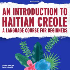 An Introduction to Haitian Creole by Roseline Jean audiobook