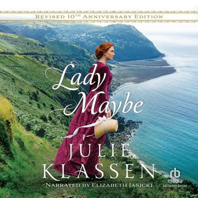 Lady Maybe by Julie Klassen audiobook