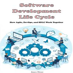 Software Development Life Cycle by James Henry Harris audiobook