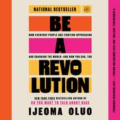 Be a Revolution by  Ijeoma Oluo audiobook