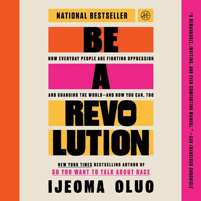 Be a Revolution by Ijeoma Oluo audiobook