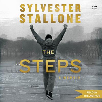 The Steps by Sylvester Stallone audiobook