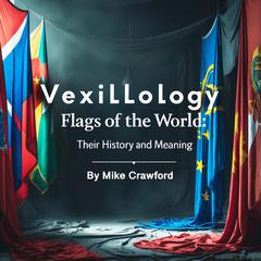 Vexillology by Mike Crawford audiobook