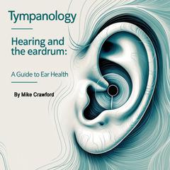 Tympanology by Mike Crawford audiobook