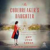 The Codebreaker's Daughter by  Amy Lynn Green audiobook