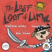 The Lost Loot of Lima by  Melissa Wray audiobook