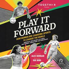 Play It Forward by TOGETHXR  audiobook