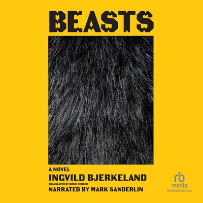 Beasts by Ingvild Bjerkeland audiobook