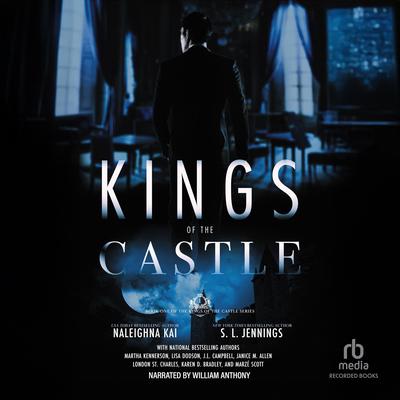Kings of the Castle by Naleighna Kai audiobook