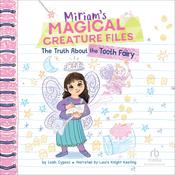 The Truth About the Tooth Fairy by  Leah Cypess audiobook