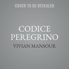 Codice peregrino by Vivian Mansour audiobook