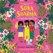 Sona Sharma, a Friend Indeed by  Chitra Soundar audiobook