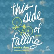 This Side of Falling by  Eunice Chan audiobook