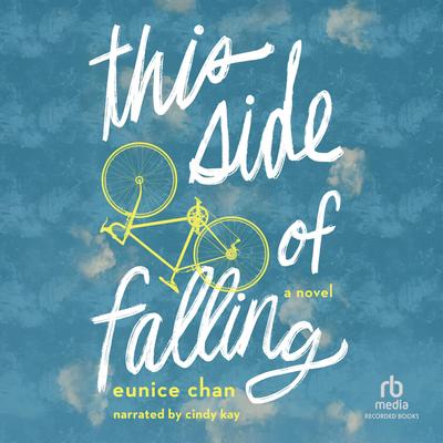 This Side of Falling by Eunice Chan audiobook