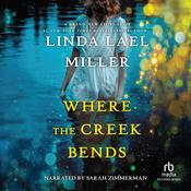 Where the Creek Bends by  Linda Lael Miller audiobook