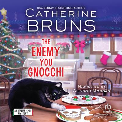 The Enemy You Gnocchi by Catherine Bruns audiobook