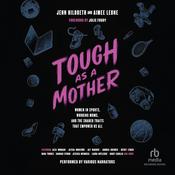 Tough as a Mother by  Jenn Hildreth audiobook