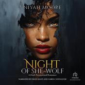 Night of She-Wolf by  Niyah Moore audiobook