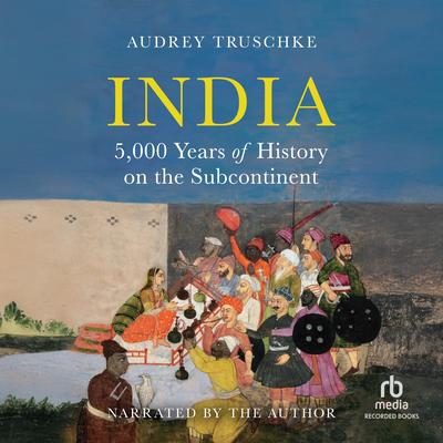 India by Audrey Truschke audiobook