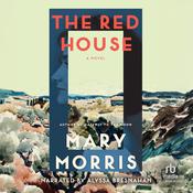 The Red House by  Mary Morris audiobook