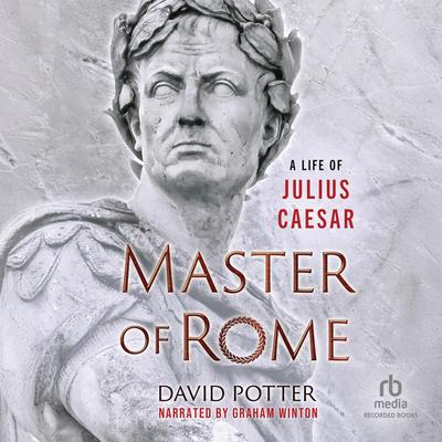Master of Rome by David Potter audiobook