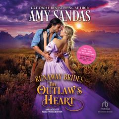 The Outlaw's Heart by Amy Sandas audiobook