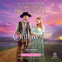 The Outlaw's Daughter by Margaret Brownley audiobook