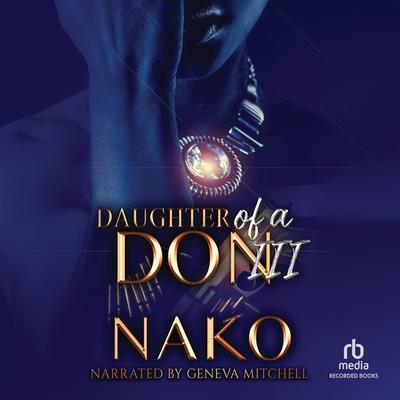 Daughter of a Don III by Nako  audiobook