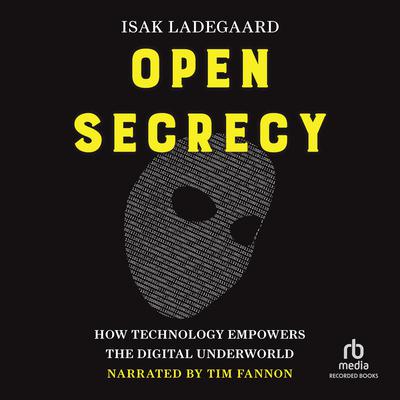 Open Secrecy by Isak Ladegaard audiobook
