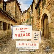 An Enemy in the Village by  Martin Walker audiobook