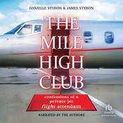The Mile High Club by  Danielle Styron audiobook