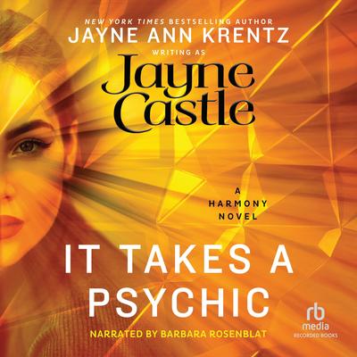It Takes a Psychic by Jayne Castle audiobook