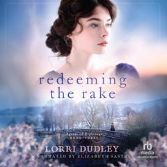 Redeeming the Rake by Lorri Dudley audiobook