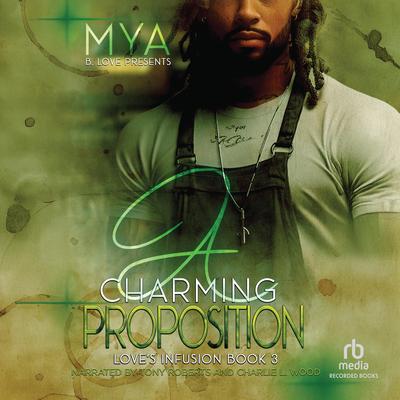 A Charming Proposition by Mya  audiobook