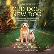 Old Dog, New Dog by  Kathy Callahan audiobook