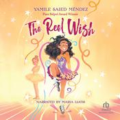 The Reel Wish by  Yamile Saied Méndez audiobook