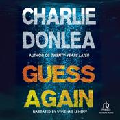 Guess Again by  Charlie Donlea audiobook