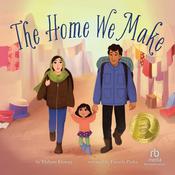 The Home We Make by  Maham Khwaja audiobook