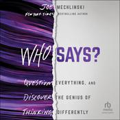 Who Says? by  Joe Mechlinski audiobook